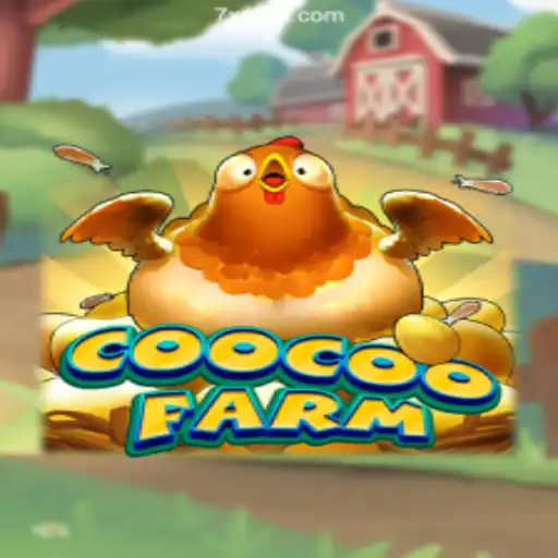 Dive into the Thrilling World of CooCooFarm on 7XX.COM Platform: Brazil's #1 Official Slots Experience
