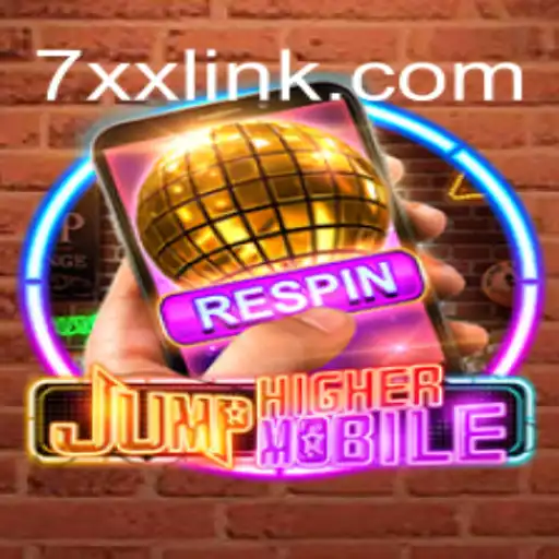 JumpHigherMobile: Experience Thrilling Heights on 7XX.COM Platform-Official Slots Brasil #1